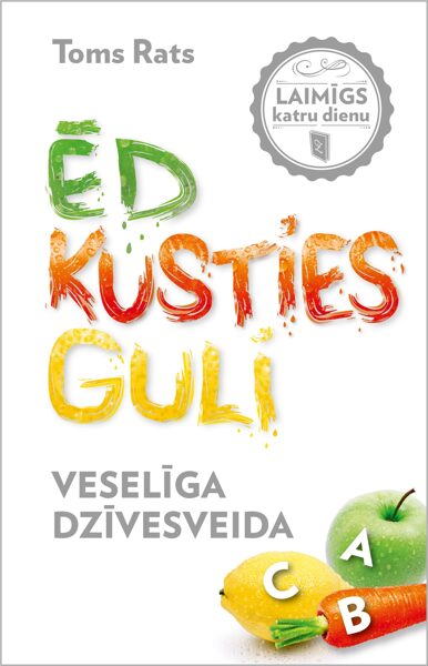 ĒD, KUSTIES, GULI